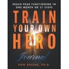 Train Your Own Hero: Journal