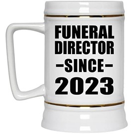 Designsify Gifts, Funeral Director Since 2023, 22oz Beer Stein Ceramic Tankard Mug with Handle for Freezer, for Birthday Anniversary Mom Dad Parents Fathers Mothers Day Party, to Men Women Him Her