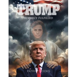 Trump: Prophecy Fulfilled Journal: with the 2007 Prophecy of Kim Clement