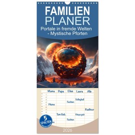Familienplaner 2026 - Portale in fremde Welten - Mystische Pforten mit 5 Spalten (Wandkalender, 21 cm x 45 cm), CALVENDO: Ein Kalender, der magische ... faszinierende Welten zeigt (CALVENDO Kunst)