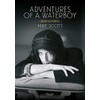 Adventures of a Waterboy (Remastered)