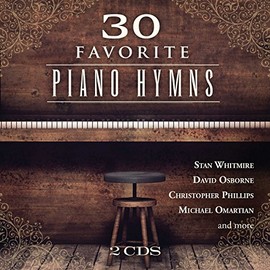 30 Favorite Piano Hymns [2 CD] by Various Artists [['audioCD']]
