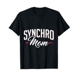 Synchro Mom Synchronized Swimming Artistic Swimmer Apparel T-Shirt