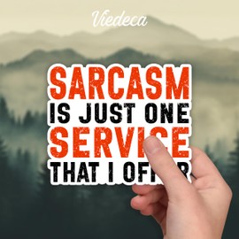 (3Pcs) Sarcasm is Just One Service That I Offer Sticker Funny Sarcastic Quotes Inspirational Vinyl Decal for Tumbler Laptop Kindle Water Bottles Books Phone - Size 3x2.5 Inches