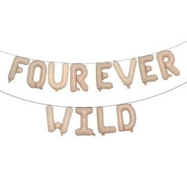 FOUR EVER WILD Balloons Forever Wild Birthday Party Decoration 4 Ever Wild Caramel