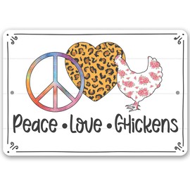 Peace Love Chickens - Chicken Coop Sign - Funny Chicken Yard Art, Unique Decor for Farmhouse, Gift for Chicken Lovers and Farm Owners, Leopard and Floral Sign, 8x12 Indoor/Outdoor Durable Metal Sign