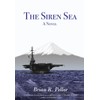 The Siren Sea: A Novel
