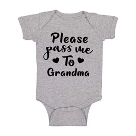 Funnwear Please Pass Me to My Grandma - Gigi's Favorite - Funny Cute Infant Boy Girl Romper, One-Piece Bodysuit (Light Grey, 6 Months)