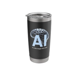 Artificial intelligence AI like magic but real, AI for men Stainless Steel Insulated Tumbler