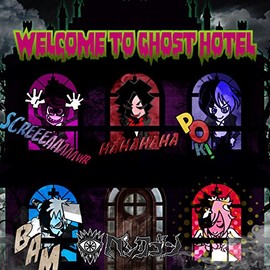 WELCOME TO GHOST HOTEL(初回限定盤A)