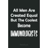 Mens Immunologist - Men Become - Allergist Doctor Funny Saying