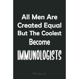 Mens Immunologist - Men Become - Allergist Doctor Funny Saying Notebook: Notebook | Diary | Composition | 6x9 | 110 Pages | White Paper | Doctor Gift for Women | Doctoral graduation gift