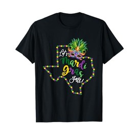 Let's Mardi Gras Y'all Texas Galveston Souvenir Gift T Shirt T-Shirt