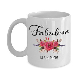 Fabulosa Desde 1949 - Cumpleaños 72 Mujer Decoracion - Taza De Café - 11oz