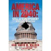America in 2040 New Edition