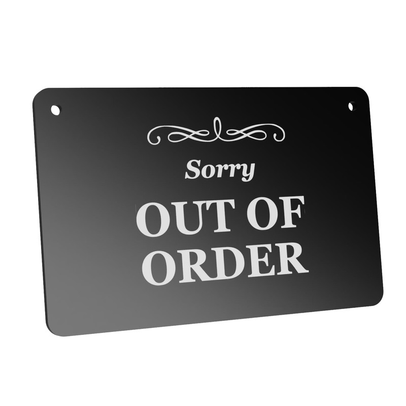 OriginDesigned Black 'Sorry OUT OF ORDER' Acrylic Sign, 5.5" x