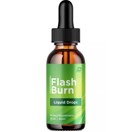 Flash Burn (1 Pack) Flash Burn Drops Healthy Formula - FlashBurn Liquid All Natural Healthy