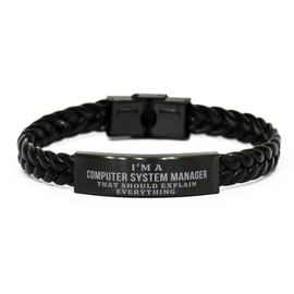 I'm a Computer System Manager That Should Explain Everything Computer System Manager Braided Leather Bracelet Gifts, Sarcasm Computer System Manager Coworker Birthday Gifts for Friend Gag Christmas