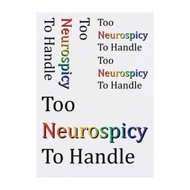 Azeeda 4 x 'Zu neurospicy, um damit umzugehen' Temporäre Tattoos - Wasserfest, Hautfreundlich & Ungiftig · Transfers in Verschiedenen Größen (TO00079932)