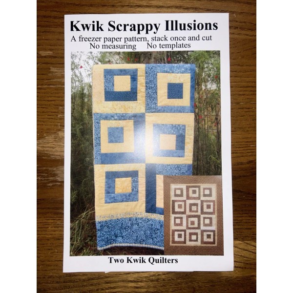 Two Kwik Quilters Kwik Scrappy Illusions Freezer Paper Quilt Pattern
