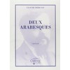 Deux Arabesques, for Piano