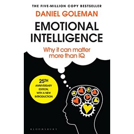 Emotional Intelligence: Why It Can Matter More Than IQ: 25th Anniversary Edition