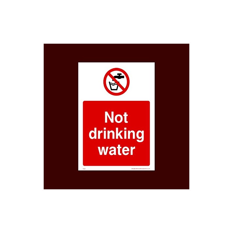 Not Drinking Water Plastic Sign with 4 Pre-Drilled Holes (PG35)