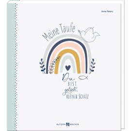 Du bist geliebt, kleiner Schatz: Meine Taufe (Taufe 2022 - Regenbogen)