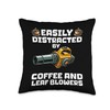 Easily Distracted By Coffee And Leaf Blowers Autumn Throw Pillow