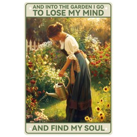 WEBEEDY Garden Retro Metal Tin Sign And Into The Garden I Go To Lose My Mind And Find My Soul Sign Thick Tinplate Print Poster for Home Yard Forest Room Nature Wall Decor,20 x 30cm/ 8x12 Inches
