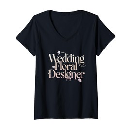 Womens Florist Wedding Floral Designer Elegant V-Neck T-Shirt