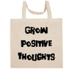 Shirt Me Up Grow Positive Thoughts - Fun Aesthetic Reusable