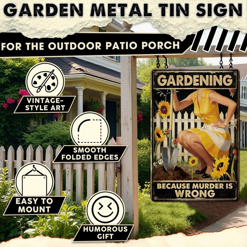 ARTWALLURE Gardening Because Murder Is Wrong Tin Sign Metal Sign