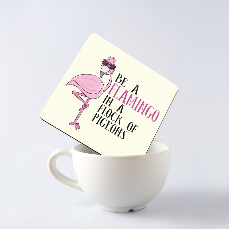 Be Flamingo In A Flock Of Pigeons Inspirational Wooden Gift