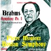 ピエール・モントゥー指揮ボストン交響楽団 ブラームス：交響曲第１番 １９６２年８月２４日 バークシャー音楽祭ライヴ