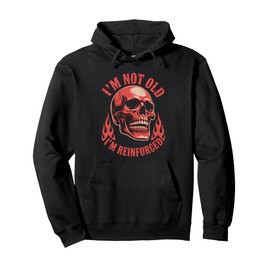 I’m Not Old – I’m Reinforced Vintage Skull Graphic Pullover Hoodie