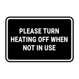 Signs ByLITA Classic Framed Please Turn Heating Off When Not In Use Door or Wall Sign | Eco-Friendly Home Sign (Black) - Small