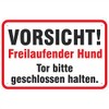 Sign Caution Freilaufender Hund Tor geschlossen halten 300 x 450