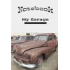 Notebook: My Garage