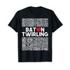 Baton Twirling Heart - Twirl Twirler Majorette Love T-Shirt