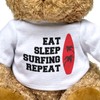 Big Red Egg EAT SLEEP SURFING REPEAT - Teddy Bear