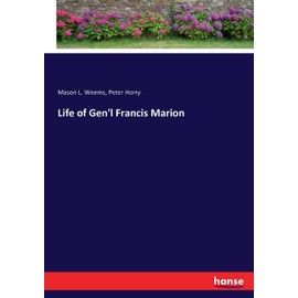 Life of Gen'l Francis Marion
