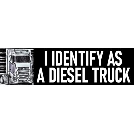 I Identify as a Diesel Truck Bumper Sticker Funny Electric Vehicle EV Sticker