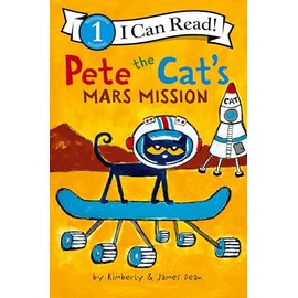 Pete the Cat's Mars Mission (I Can Read Level 1)