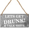 Pixie's Gifts "Let's Get Drunk! & Talk Shite" Funny Bar