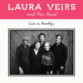 Laura Veirs and Her Band - Live in Brooklyn (Vinyl)