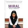MIRAL: A heartbreaking novel based on a true story