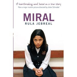 MIRAL: A heartbreaking novel based on a true story