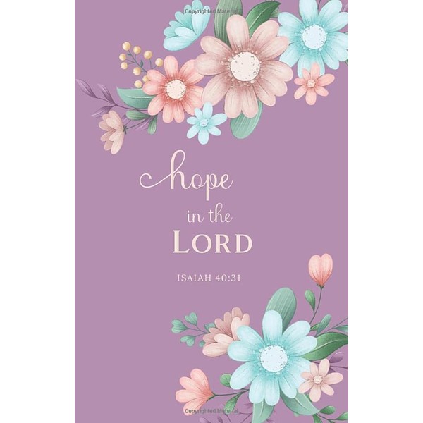 Hope in the Lord - Isaiah 40:31: Inspirational Bible Verse