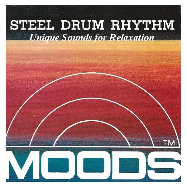 CD Moods: Steel Drum Rhythm~Gateway Records Unique Sounds For Relaxation